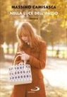 Massimo Camisasca - Nella luce dell'inizio