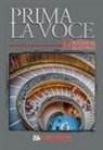 Maddalena Mantovani, Fabrizio Filios - Prima la voce