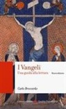 Carlo Broccardo - I Vangeli. Una guida alla lettura