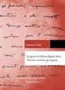 Gianluca Cinelli - Le guerre di Mario Rigoni Stern. Trauma, racconto, guarigione
