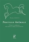 Karl König, Stephen Walton - Fratello animale. Uomo e animale nel mito e nell'evoluzione