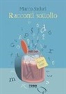 Marco Sadori - Racconti sottolio