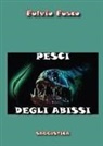 Fulvio Fusco - Pesci degli abissi