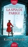 Karen Robards - La spia di Parigi