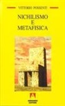 Vittorio Possenti - Nichilismo e metafisica