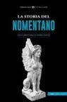 Sara Fabrizi - La storia del Nomentano. Dalla preistoria ai giorni nostri
