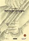 Giuseppe Moffa, Antonio Finelli - Metodo per zampogna. (Zampogna a chiave con bordone modificato)