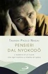 Takashi Paolo Nagai, Gabriele Di Comite - Pensieri dal Nyokodo. L'audacia di un cuore che ogni mattino si rimette all'opera