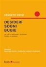 Kenneth Koch - Desideri, sogni, bugie