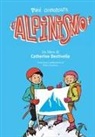 Catherine Destivelle, Yannick Chambon - Vuoi conoscere l'alpinismo?