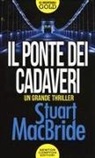 Stuart MacBride - Il ponte dei cadaveri