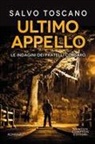 Salvo Toscano - Ultimo appello. Le indagini dei fratelli Corsaro