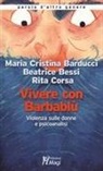 Maria Cristina Barducci, Beatrice Bessi, Rita Corsa - Vivere con Barbablù. Violenza sulle donne e psicoanalisi
