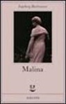 Ingeborg Bachmann - Malina