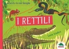 Lucia Scuderi - I rettili. Ti presento la mia famiglia