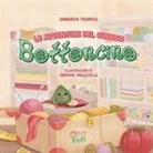 Annarita Tranfici, Giorgia Vallicelli - Le avventure del curioso Bottoncino