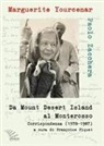 Marguerite Yourcenar, Paolo Zacchera - Da Mount Desert Island al Monterosso. Corrispondenza (1978-1987)