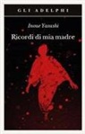 Yasushi Inoue - Ricordi di mia madre