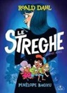 Pénélope Bagieu, Roald Dahl - Le streghe. La graphic novel
