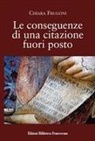 Chiara Frugoni - Le conseguenze di una citazione fuori posto