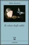 Milan Kundera, A. Mura - Il valzer degli addii