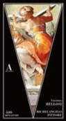 Luciano Bellosi - Michelangelo pittore