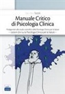 Gian Piero Turchi - Manuale critico di psicologia clinica