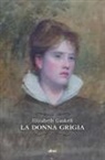 Elizabeth Gaskell - La donna grigia