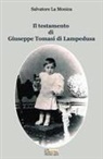 Salvatore La Monica - Il testamento di Giuseppe Tomasi di Lampedusa