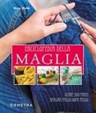 Mary Webb - Enciclopedia della maglia. Oltre 300 punti spiegati passo dopo passo