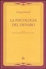 Georg Simmel, Francesco Ingravalle - La psicologia del denaro