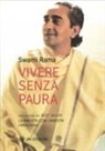 Swami Rama - Vivere senza paura