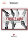 Francesco Brocchi, Nunzio Puccio - A mano a mano. La grande avventura di Be1