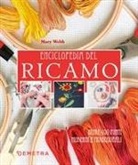 Mary Webb - Enciclopedia del ricamo. Oltre 400 punti moderni e tradizionali