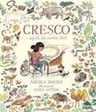 Nicola Davies, Emily Sutton - Cresco. I segreti del nostro DNA