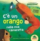 James Sellick, Frann Preston-Gannon - C'è un orango nella mia cameretta