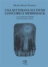 Henry D. Thoreau, Franco Venturi - Una settimana sui fiumi Concord e Merrimack. Testo americano a fronte