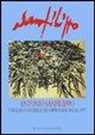Giuseppe Appella, Fabrizio D'Amico - Antonio Sanfilippo. Catalogo generale dei dipinti dal 1942 al 1977