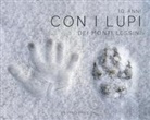 Silvano Paiola - 10 anni con i lupi dei Monti Lessini