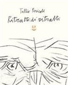 Tullio Pericoli - Ritratti di ritratti