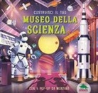 Kris Hirschmann, Beatrice Blue, Mike Love - Costruisci il tuo museo della scienza