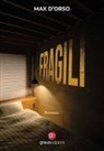 Max D'Orso - Fragili