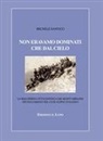 Michele Sanvico - Non eravamo dominati che dal cielo. La riscoperta ottocentesca dei Monti Sibillini nei documenti del Club Alpino Italiano