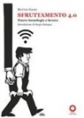 Matteo Gaddi - Sfruttamento 4.0. Nuove tecnologie e lavoro