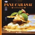 Luca Podda, Giulio Concu - Pane carasau. Le ricette più gustose
