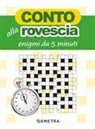 Conto alla rovescia. Enigmi da 5 minuti