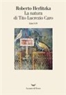 Roberto Herlitzka, Raul Mordenti - La natura di Tito Lucrezio Caro. Libri I-IV