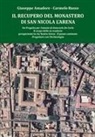 Giuseppe Amadore, Carmelo Russo - Il recupero del Monastero di San Nicola l'Arena. Il corpo delle ex scuderie prospiciente la via Teatro Greco. Il piano cantinato
