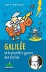 Luca Novelli - Galilée et la première guerre des étoiles