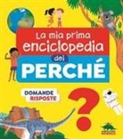 Sylvie Baussier - La mia prima enciclopedia dei perché